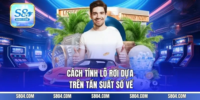 Cách tính lô rơi dựa trên tần suất số về